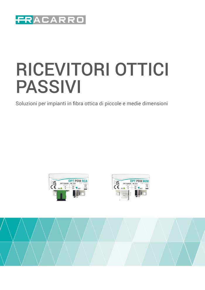 Ricevitori ottici passivi Ricevitori ottici passivi